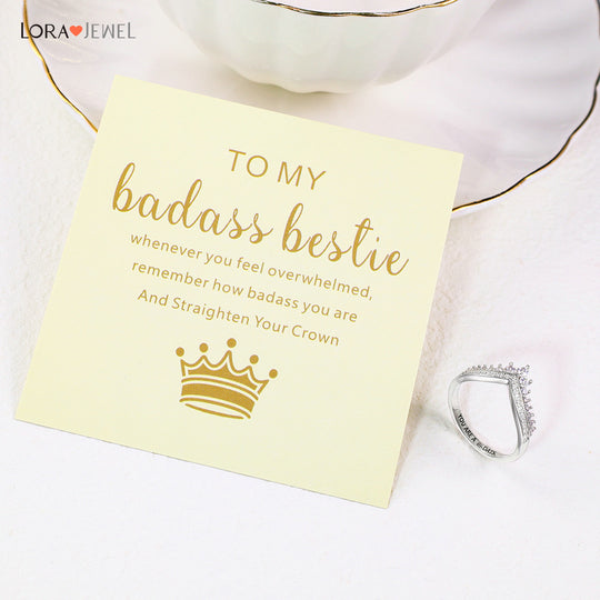 To My Bestie Crown Ring "Remember How Badass You Are and Straighten Your Crown"
