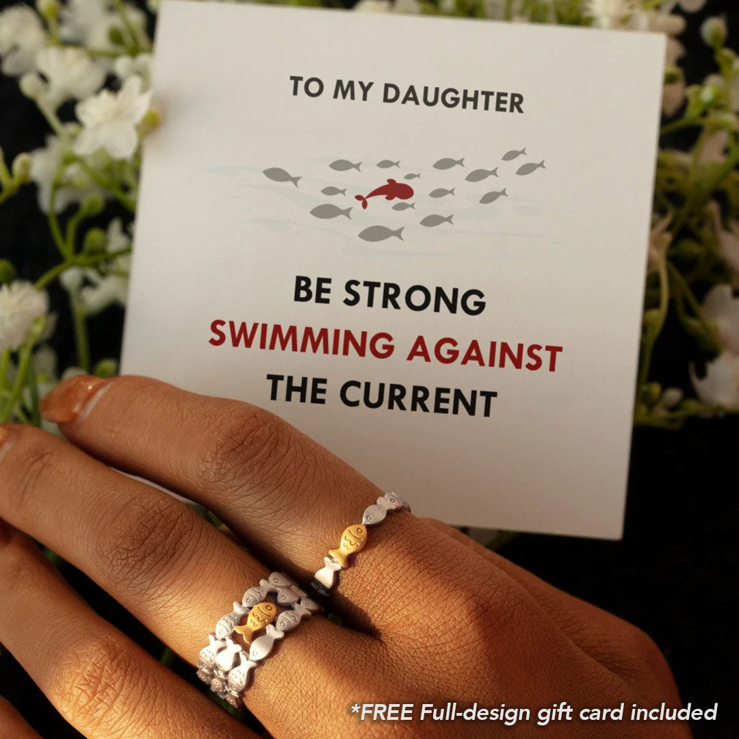 To My Daughter Swimming Against The Current Ring