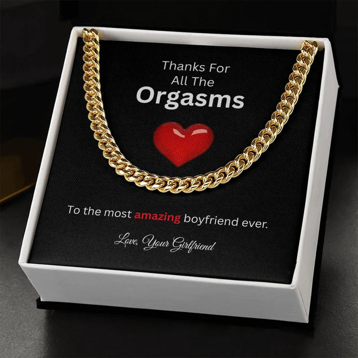 Valentines Day Gifts for himTo The Most Amazing Boyfriend Thanks For All The Orgasms Cuban Chain Necklace