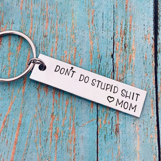 Don't Do Stupid Keychain Funny Gift for Your Kids ❤MOM Keychain MelodyNecklace
