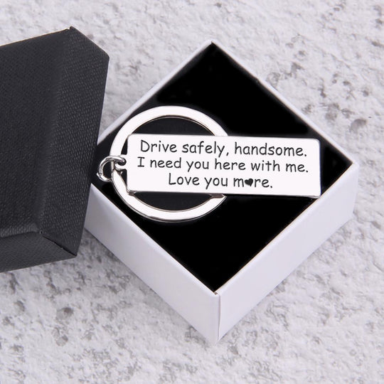 Drive safely Keychain for Your Lovers "We Need You Here with Us" MelodyNecklace