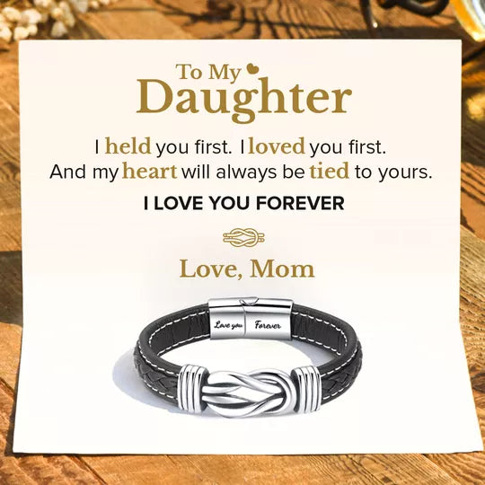 To My Daughter my heart will always be tied to yours Leather Knot Bracelet Birthday Gift