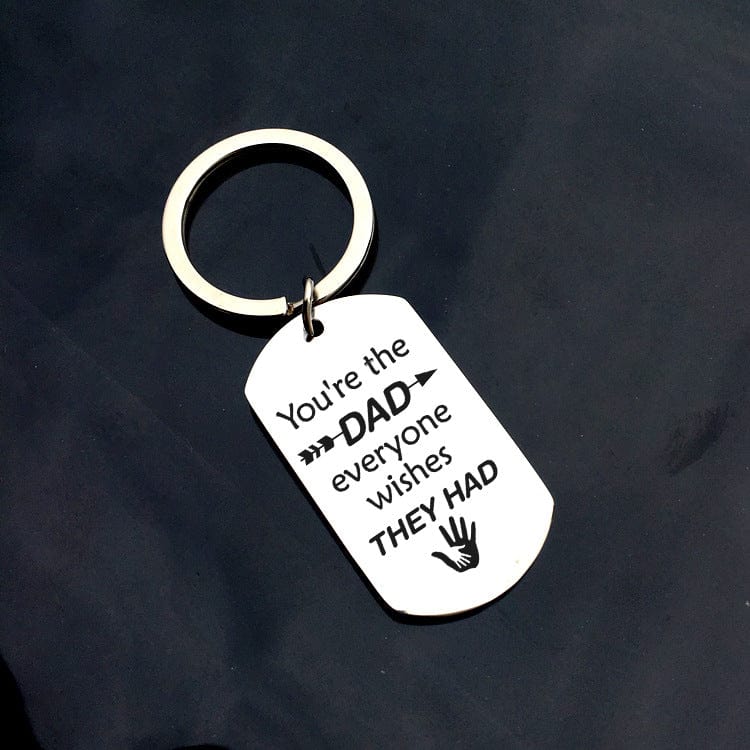 To My Dad Keychain Father's Day Gift "You're The Dad Everyone Wishes They Had" MelodyNecklace