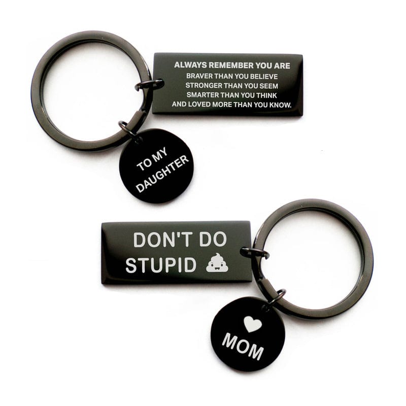 To My Daughter and Son Keychain "Don't Do Stupid" Mom to Daughter MelodyNecklace