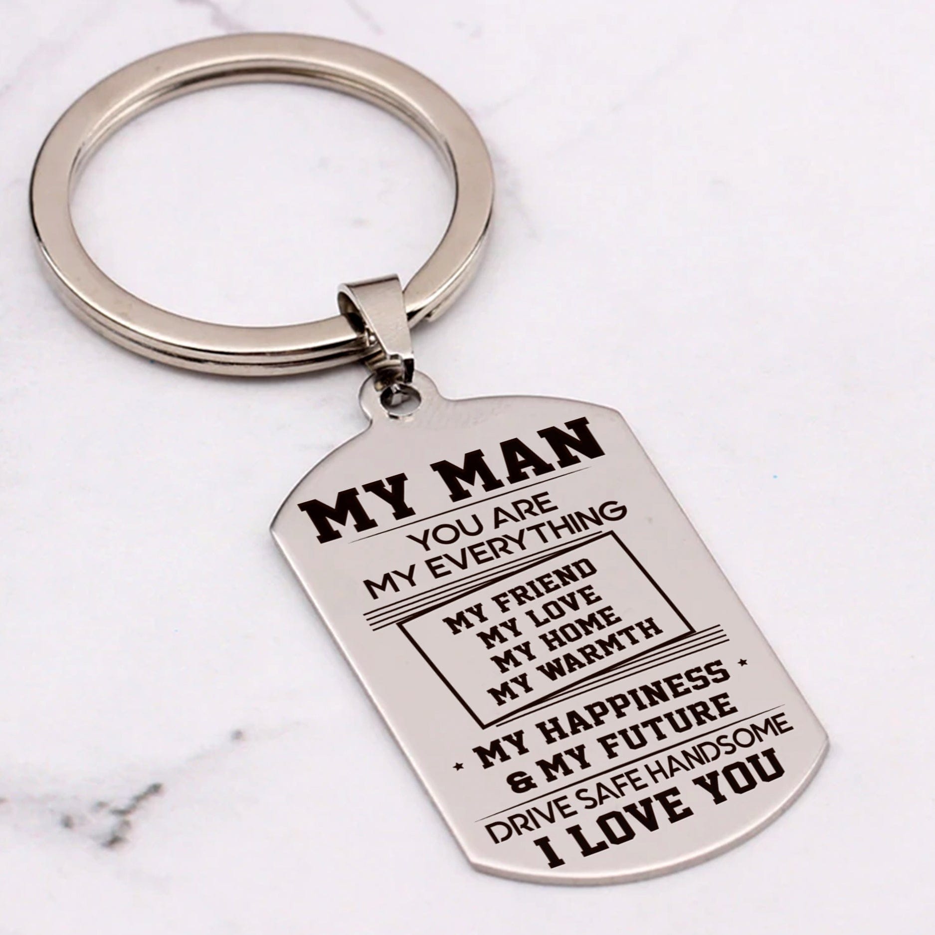 To My Man - Drive Safe Handsome - Keychain Keychain MelodyNecklace